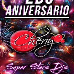 ➳➳ 2° ANIVERSARIO CHERRY DJ CLUB ➳➳ | Toluca Cultural